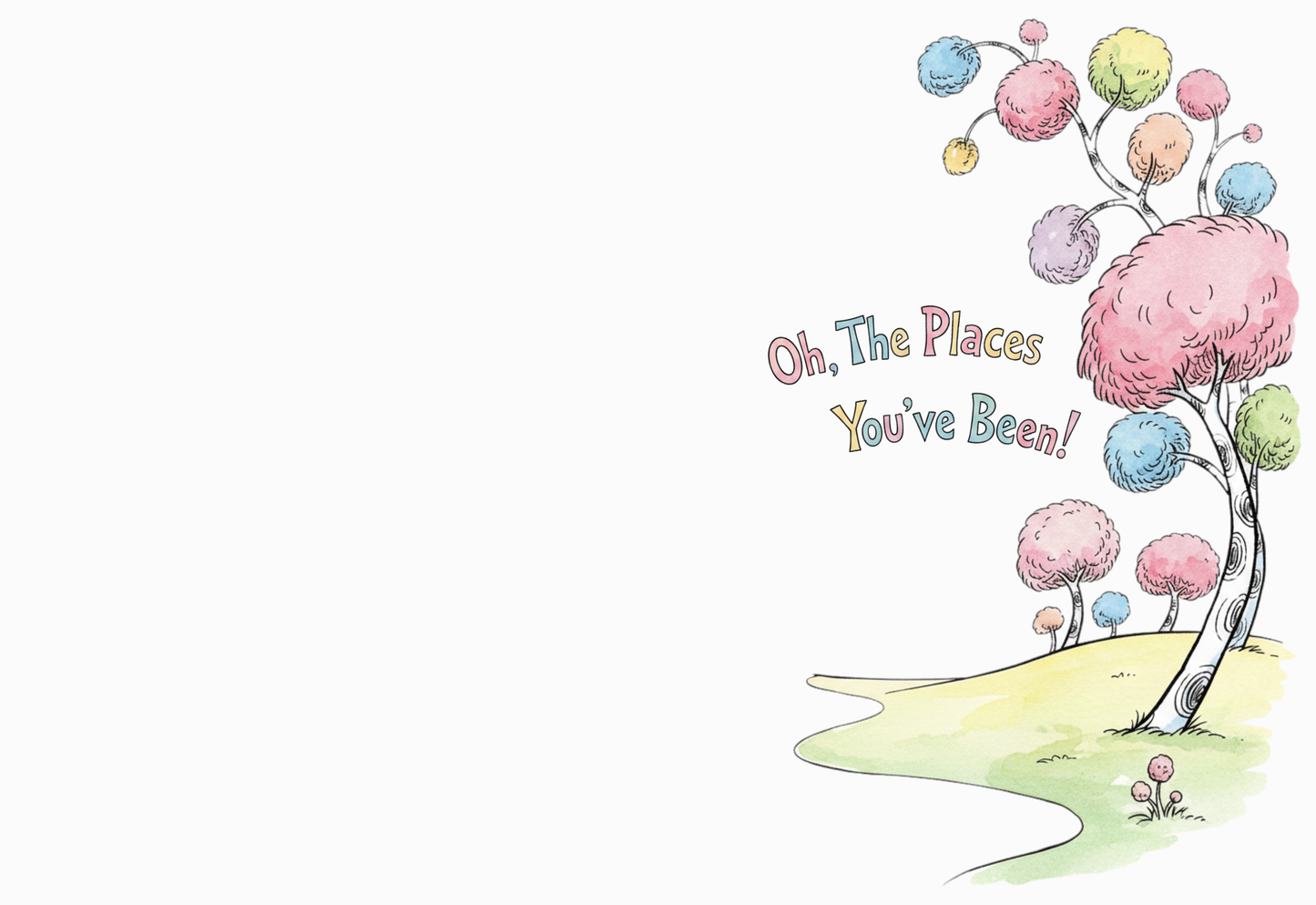 Oh, The Places You've Been! (for her)