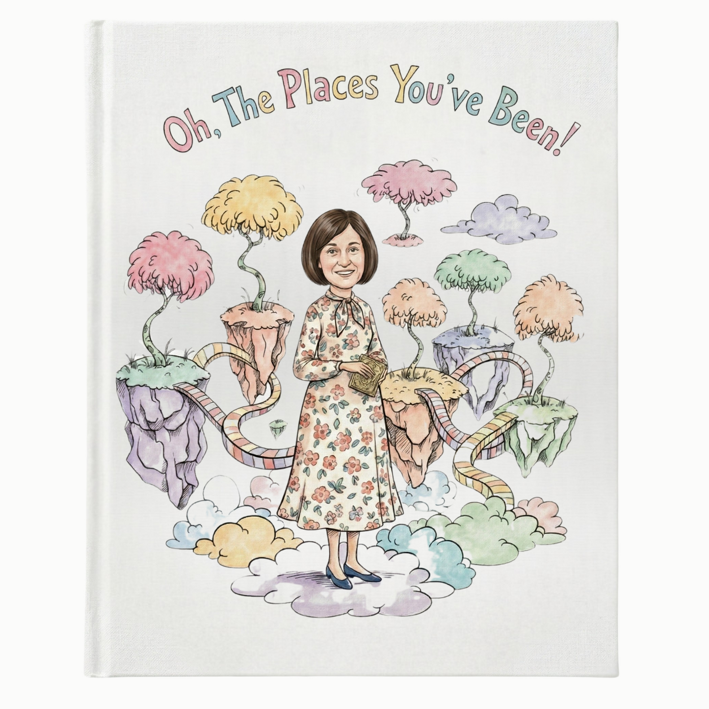 Oh, The Places You've Been! (for her)